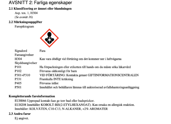 Signalord och faroangivelser VARNING Irriterar huden. Orsakar allvarlig ögonirritation.